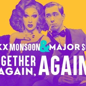 'Jinkx Monsoon & Major Scales: Together Again, Again!' Comes to Seattle Rep This…