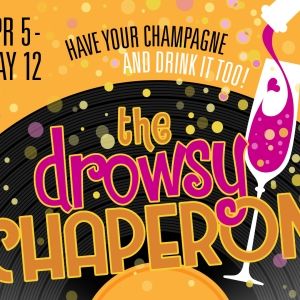 THE DROWSY CHAPERONE Comes to Lyric Stage Boston in April