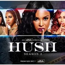 Video: First Look at HUSH Season Two on ALLBLK