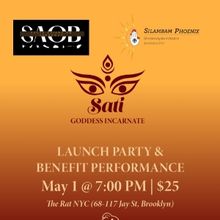 SATI: GODDESS INCARNATE Launch Party Comes to The Rat NYC