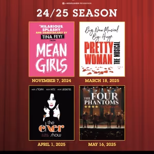 MEAN GIRLS, PRETTY WOMAN, and More Set For Broadway in the Rio Grande Valley 2024/25…