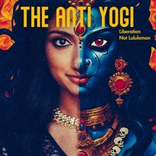Mayuri Bhandari Brings THE ANTI 'YOGI' to Hollywood Fringe in June