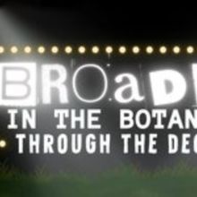 BROADWAY IN THE BOTANICAL Returns to Area Stage This Week