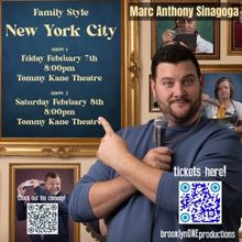 Marc Anthony Sinagoga Brings FAMILY STYLE Comedy Tour to the Tom Kane Theatre