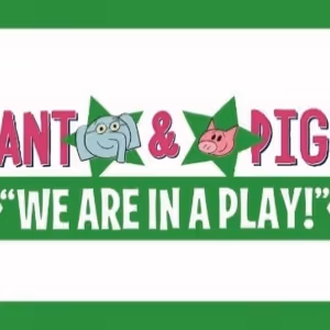 ELEPHANT & PIGGIE'S 'WE ARE IN A PLAY!' Comes to the Marriott Theatre For Young…