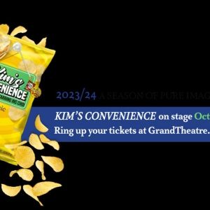 Grand Theatre Launches the Canada Life Pay-What-You-Can Program for 2023/24
