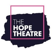 Hope Theatre Will Close in its Current Form Following Board Dispute