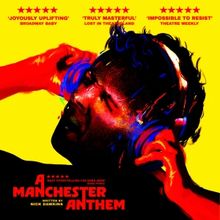 Nick Dawkins' A MANCHESTER ANTHEM Comes To Riverside Studios and Hope Mill Theatre, M