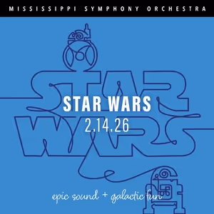 Mississippi Symphony Orchestra Will Perform POPS 1: STAR WARS
