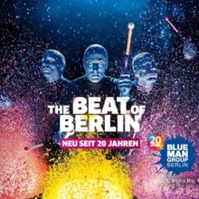 BLUE MAN GROUP Comes to Berlin