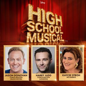 Full Cast Set For Disney's HIGH SCHOOL MUSICAL UK Tour and London Transfer