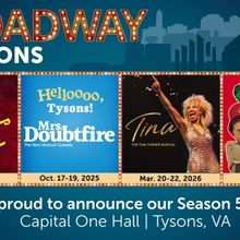 TINA, THE MUSIC MAN, and More Set For Broadway in Tysons 2025-26 Season
