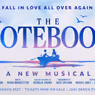 THE NOTEBOOK Musical to Make West End Premiere at Newly Renamed Judi Dench Theatre