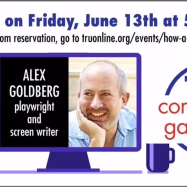 Theater Resources Unlimited Will Host 'From Page To Stage To Hybrid To Film: How A Wr Photo