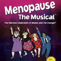 Alhambra Theatre & Dining Will Present MENOPAUSE THE MUSICAL
