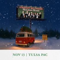 Straight No Chaser Brings HOLIDAY ROAD to Tulsa