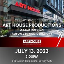 Art House Productions Will Hold Ribbon-Cutting Ceremony For Performing and Visual Art