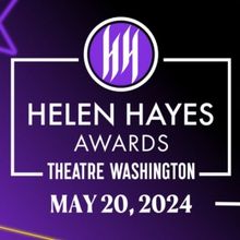 Theatre Washington Will Host 2024 Helen Hayes Awards Next Month