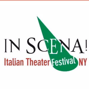 IN SCENA! ITALIAN THEATER FESTIVAL NY Launches Mentorship Program For Emerging…