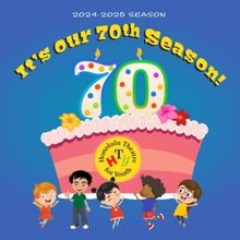 Honolulu Theatre For Youth Reveals 70th Season