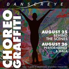 DANSEREYE ~ CHOREOGRAFFITI Comes to the Warner Theatre in August
