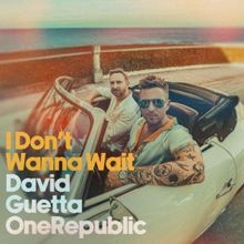 David Guetta Releases 'I Don't Wanna Wait' With OneRepublic