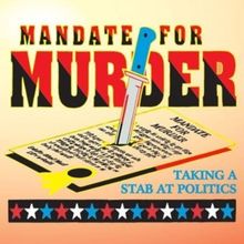 MANDATE FOR MURDER Comes to the Hatbox Theater This Month
