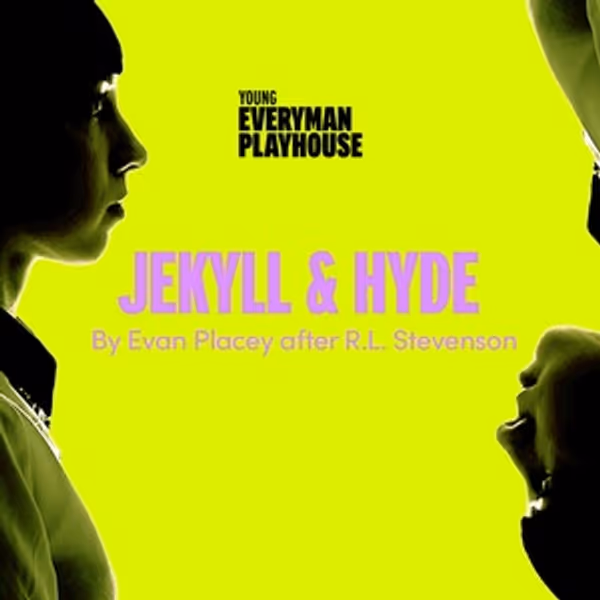 Reimagined JEKYLL AND HYDE to Open at Liverpool Everyman Photo