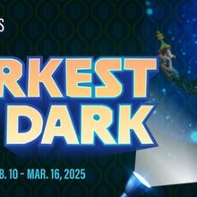 THE DARKEST DARK Returns to Young People’s Theatre