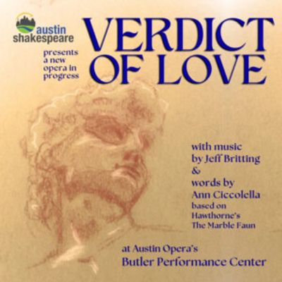 Austin Shakespeare to Present World Premiere Workshop of New Opera VERDICT OF LOVE