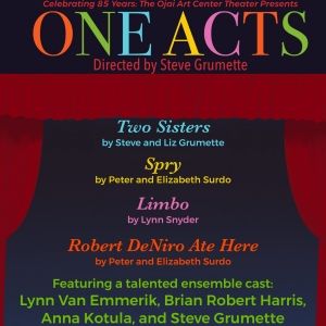 Ojai Art Center Theater Presents ONE ACTS: A Special 85th Anniversary Theatrical…