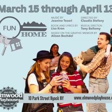 FUN HOME Comes to Elmwood Playhouse of Nyack, NY