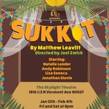 World Premiere of SUKKOT Comes to the 6th Act in January