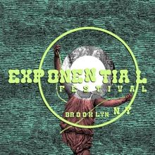 THE EXPONENTIAL FESTIVAL Reveals 19 Participating Artists & Collectives
