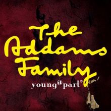THE ADDAMS FAMILY Will Be Performed By  Education @ the Warner's Creative Crew in De
