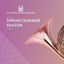 St John's Smith Square And Southbank Sinfonia Unveil Lineup For Easter Festival 2024