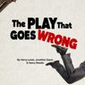 THE PLAY THAT GOES WRONG to Open Alabama Shakespeare Festival's Season