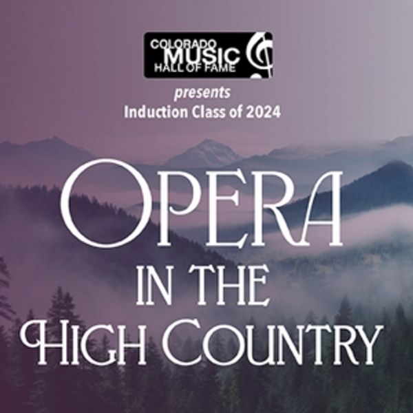 Central City Opera To Be Inducted Into The Colorado Music Hall Of Fame Photo