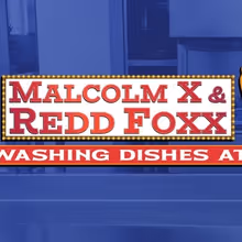 MALCOLM X AND REDD FOXX WASHING DISHES AT JIMMY'S CHICKEN SHACK IN HARLEM To Have Wor