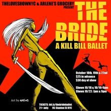 The Love Show NYC Announces The Full Cast Of THE BRIDE: A KILL BILL BALLET Opening Oc