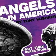 The Gamm Theatre Launches New Season With ANGELS IN AMERICA: PART TWO – PERESTROIKA