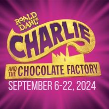 CHARLIE AND THE CHOCOLATE FACTORY Announced At Palo Alto Players