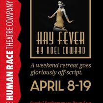 HAY FEVER Will Come to The Human Race Theatre Company in April