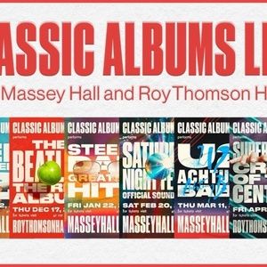 2026/2027 Classic Albums Live Series Revealed at Massey Hall & Roy Thomson Hall