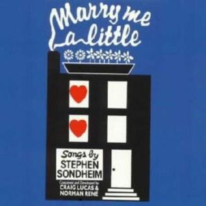 MARRY ME A LITTLE Comes To The 2025 Hollywood Fringe Festival