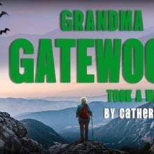 Florida Studio Theatre Will Present GRANDMA GATEWOOD TOOK A WALK This February