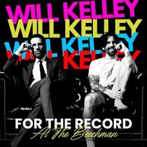 Will Kelley's FOR THE RECORD to Close With Final Performance at Laurie Beechman Theatre