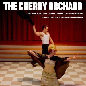Adult Film Will Bring THE CHERRY ORCHARD to Rutgers Presbyterian Church