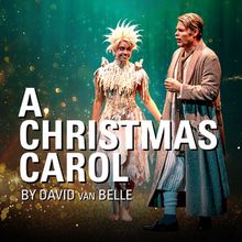 A CHRISTMAS CAROL Returns to the Citadel Theatre for Its 26th Season