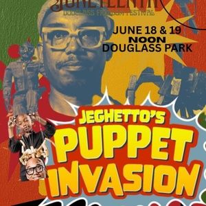 PUPPET INVASION to Headline Juneteenth Douglass Freedom Festival